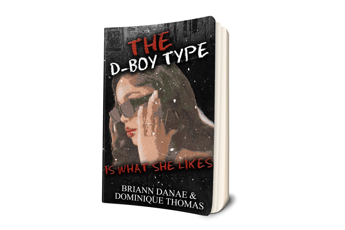 The D-Boy Type Is What She Likes